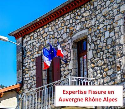Expert fissure maison en Auvergne-Rhône-Alpes